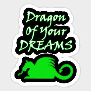 Dragon Of Your Dreams (White) Sticker